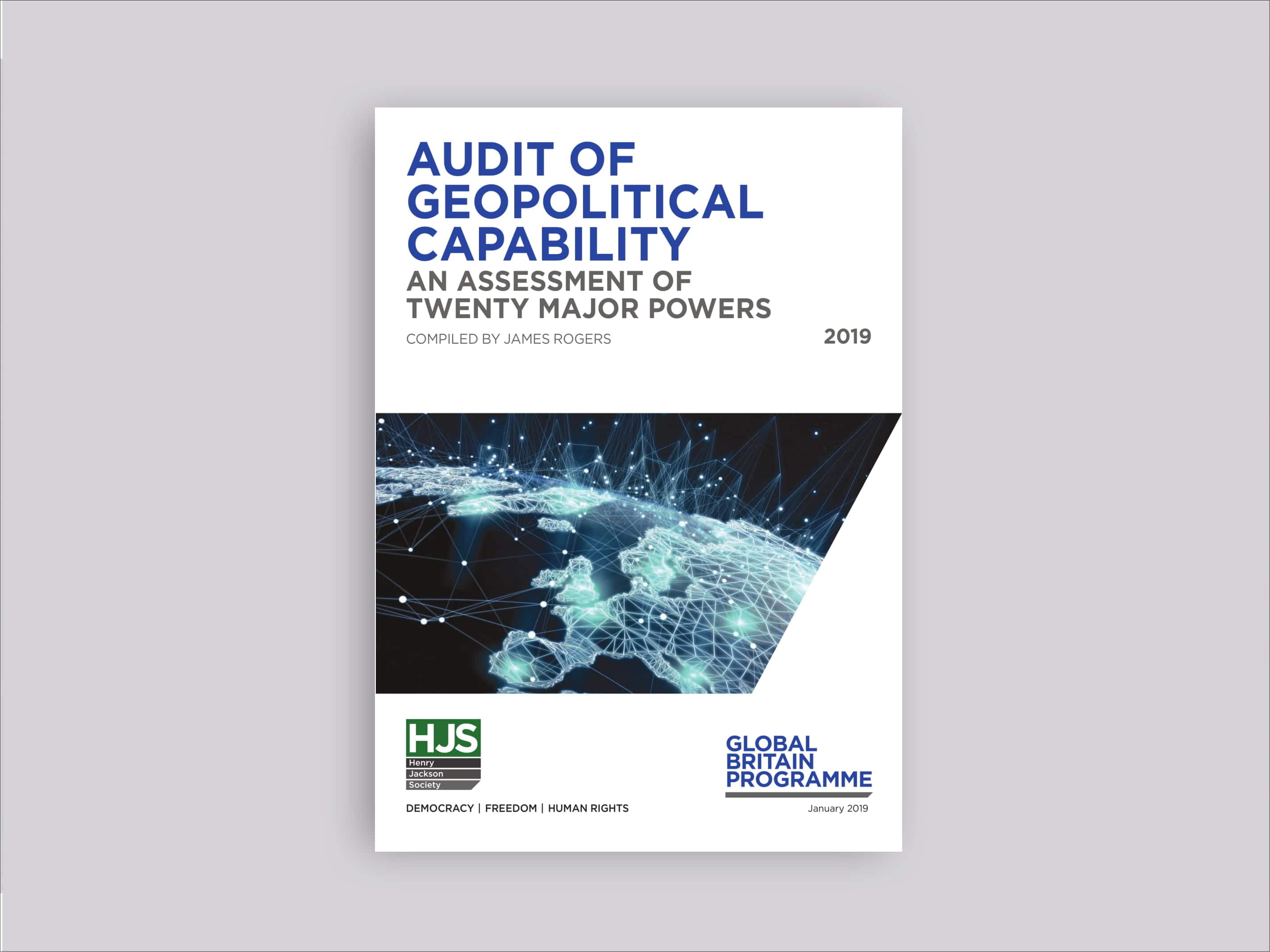 Audit of Geopolitical Capability An Assessment of Twenty Major Powers Audit of Geopolitical Capability An Assessment of Twenty Major Powers